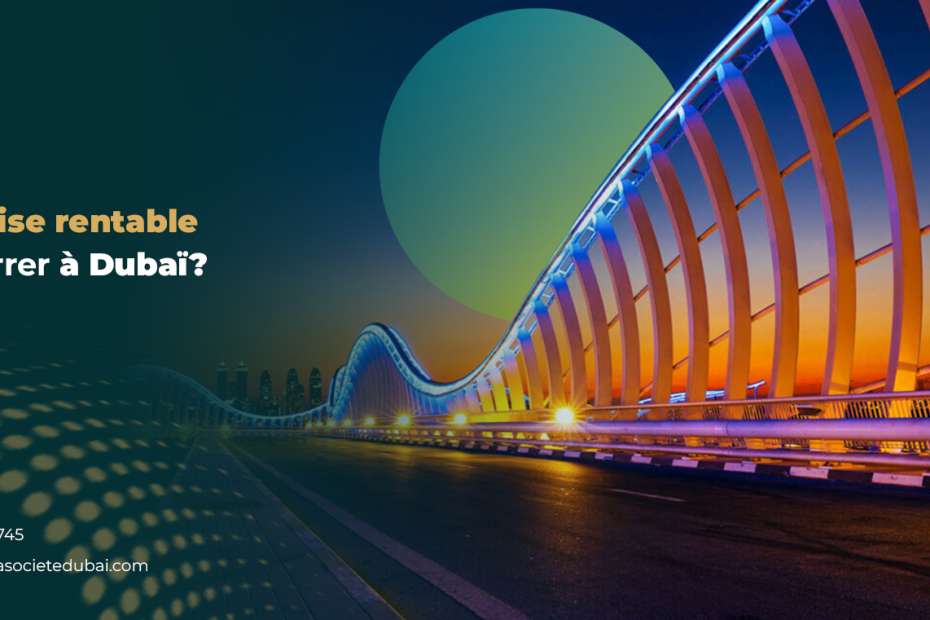 Entreprise rentable à démarrer à Dubaï