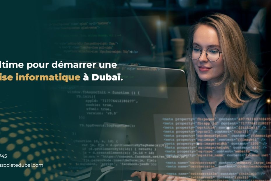 Guide ultime pour démarrer une entreprise informatique a dubai