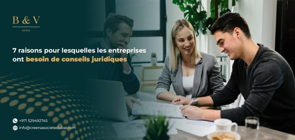 7 raisons pour lesquelles les entreprises ont besoin de conseils juridiques