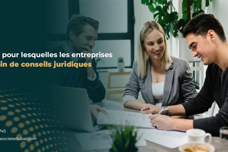 7 raisons pour lesquelles les entreprises ont besoin de conseils juridiques