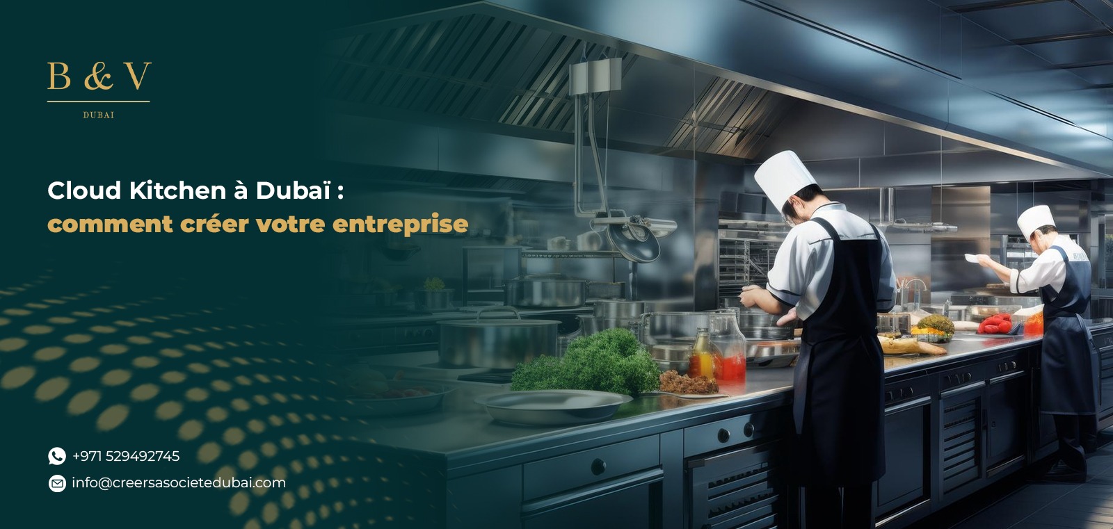 Cloud Kitchen à Dubaï comment créer votre entreprise