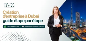 Créer une entreprise à Dubaï