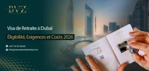 Visa de Retraite à Dubaï