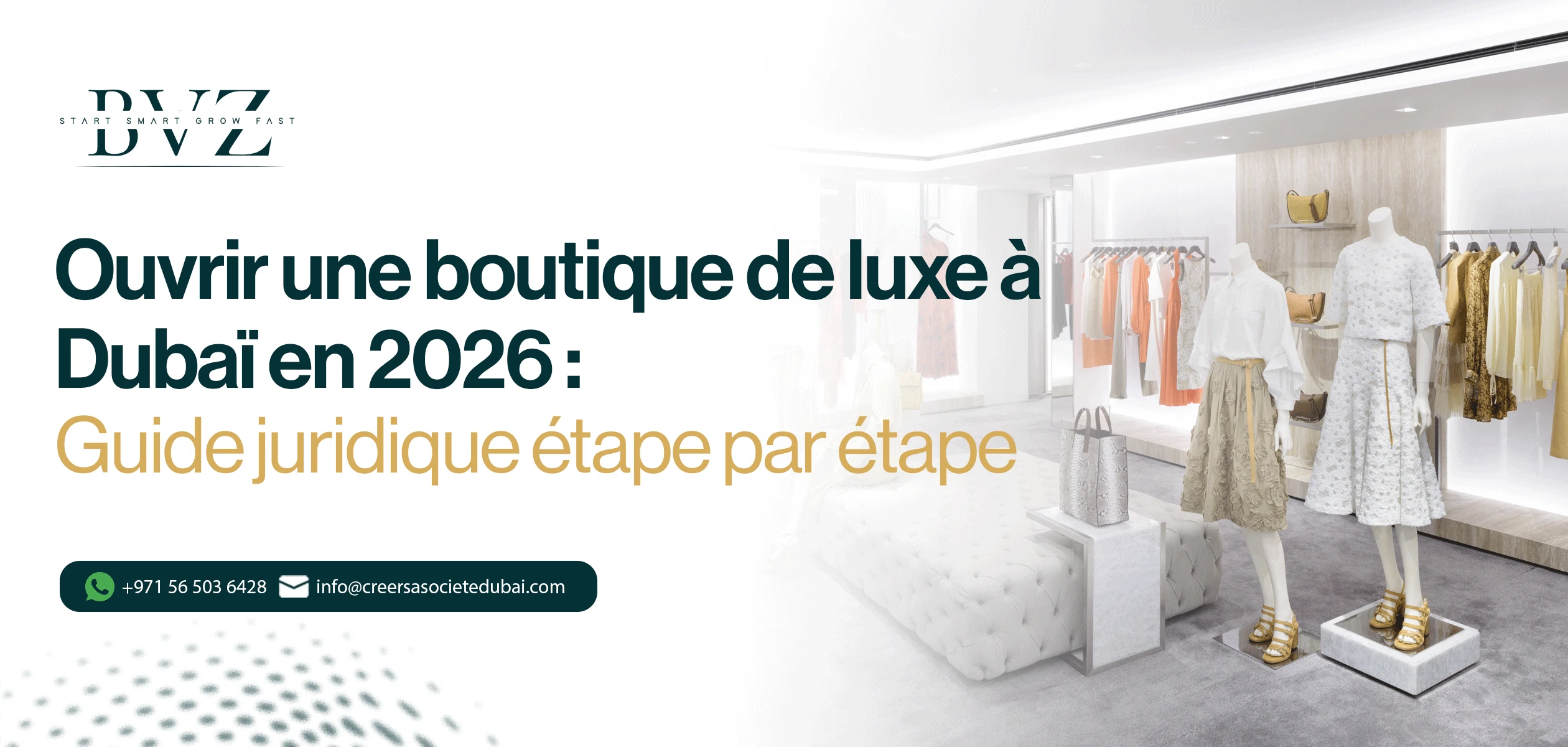 Ouvrir une boutique de luxe à Dubaï