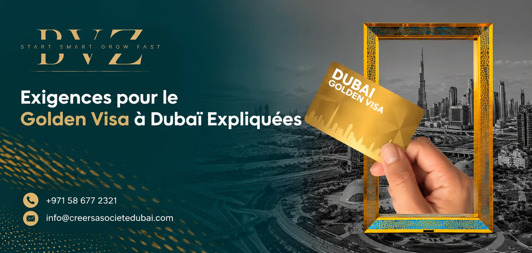 Exigences pour le Golden Visa à Dubaï